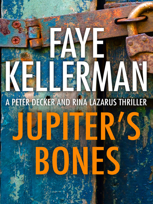 Title details for Jupiter's Bones by Faye Kellerman - Available